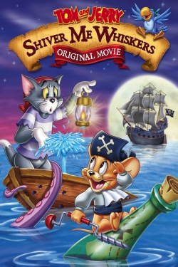 Watch free Tom and Jerry: Shiver Me Whiskers movies Hd online