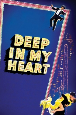 Watch free Deep in My Heart movies Hd online