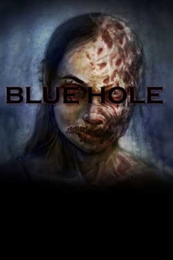 Watch free Blue Hole movies Hd online