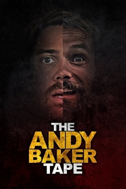 Watch free The Andy Baker Tape movies Hd online