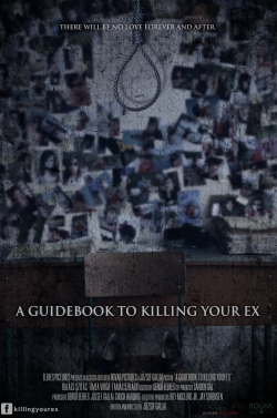 Watch free A Guidebook to Killing Your Ex movies Hd online