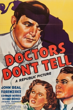 Watch free Doctors Don't Tell movies Hd online