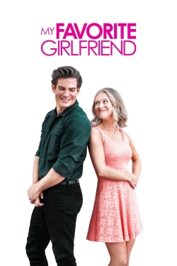 Watch free My Favorite Girlfriend movies Hd online