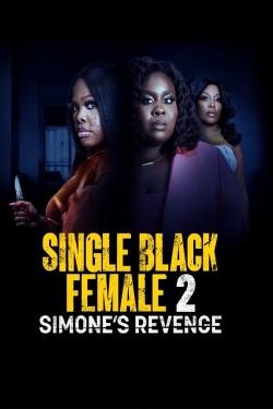 Watch free Single Black Female 2: Simone's Revenge movies Hd online