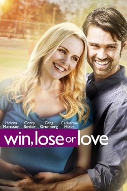 Watch free Win, Lose or Love movies Hd online