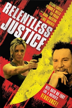 Watch free Relentless Justice movies Hd online