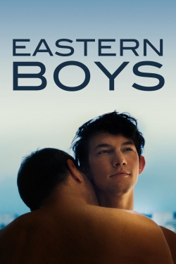 Watch free Eastern Boys movies Hd online