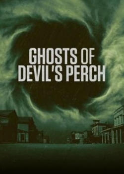 Watch free Ghosts of Devil's Perch movies Hd online