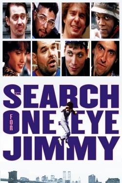 Watch free The Search for One-eye Jimmy movies Hd online