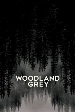 Watch free Woodland Grey movies Hd online