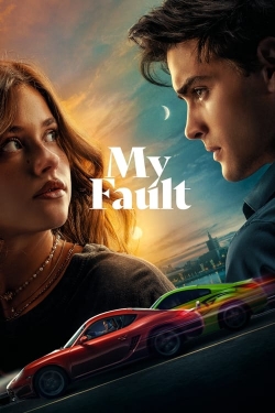 Watch free My Fault movies Hd online