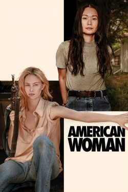 Watch free American Woman movies Hd online