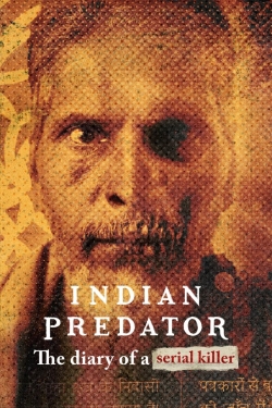 Watch free Indian Predator: The Diary of a Serial Killer movies Hd online