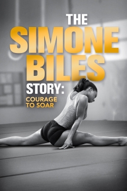 Watch free The Simone Biles Story: Courage to Soar movies Hd online