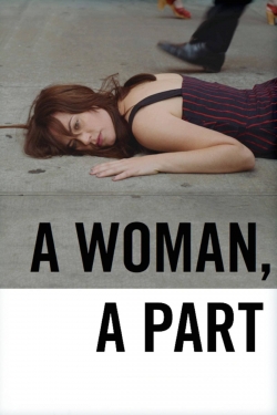 Watch free A Woman, a Part movies Hd online