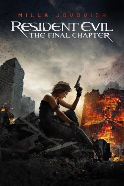 Watch free Resident Evil: The Final Chapter movies Hd online