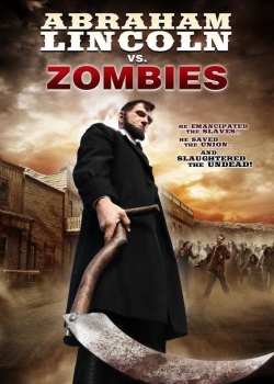 Watch free Abraham Lincoln vs. Zombies movies Hd online