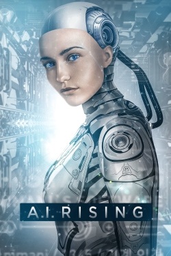 Watch free A.I. Rising movies Hd online