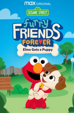 Watch free Furry Friends Forever: Elmo Gets a Puppy movies Hd online