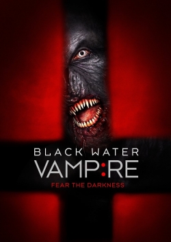 Watch free The Black Water Vampire movies Hd online