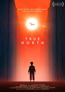 Watch free True North movies Hd online