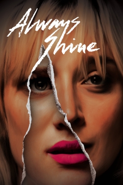 Watch free Always Shine movies Hd online