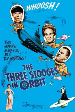 Watch free The Three Stooges in Orbit movies Hd online