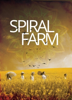 Watch free Spiral Farm movies Hd online