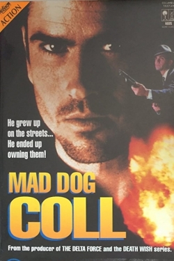 Watch free Mad Dog Coll movies Hd online