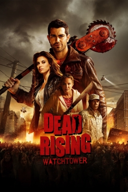 Watch free Dead Rising: Watchtower movies Hd online