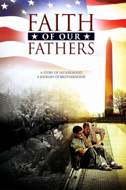 Watch free Faith of Our Fathers movies Hd online