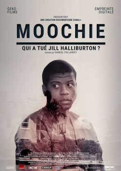 Watch free Moochie : Qui a tué Jill Halliburton ? movies Hd online