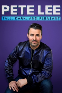 Watch free Pete Lee: Tall, Dark and Pleasant movies Hd online