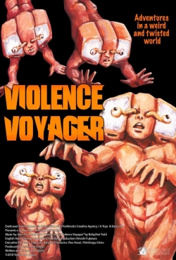 Watch free Violence Voyager movies Hd online