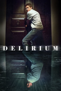 Watch free Delirium movies Hd online