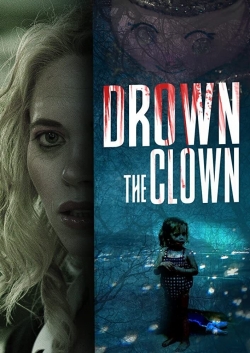 Watch free Drown the Clown movies Hd online