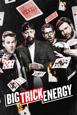 Watch free Big Trick Energy movies Hd online