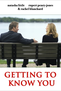 Watch free Getting to Know You movies Hd online