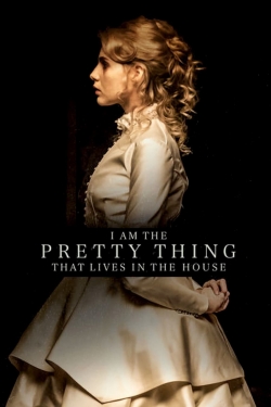 Watch free I Am the Pretty Thing That Lives in the House movies Hd online