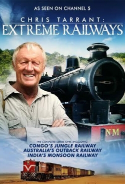 Watch free Chris Tarrant: Extreme Railways movies Hd online