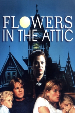 Watch free Flowers in the Attic movies Hd online