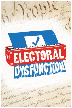 Watch free Electoral Dysfunction movies Hd online