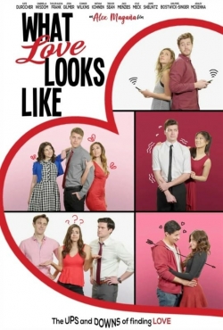 Watch free What Love Looks Like movies Hd online