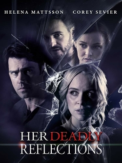 Watch free Her Deadly Reflections movies Hd online