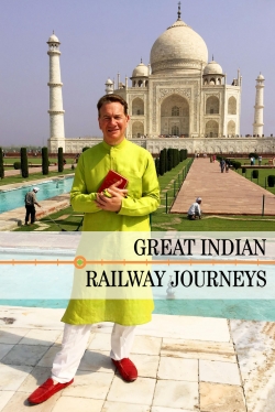 Watch free Great Indian Railway Journeys movies Hd online