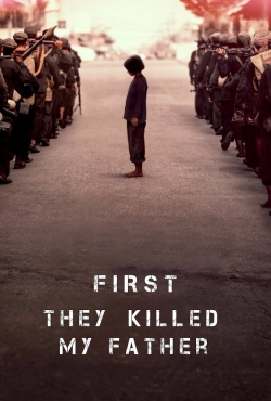 Watch free First They Killed My Father movies Hd online