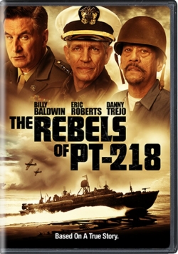 Watch free The Rebels of PT-218 movies Hd online