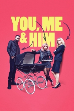 Watch free You, Me and Him movies Hd online