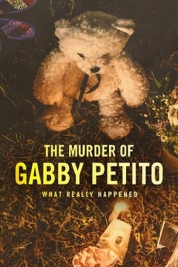 Watch free The Murder of Gabby Petito: What Really Happened movies Hd online