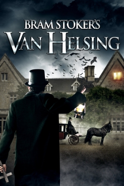 Watch free Bram Stoker's Van Helsing movies Hd online